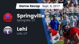 Recap: Springville  vs. Lehi  2017
