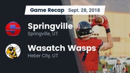 Recap: Springville  vs. Wasatch Wasps 2018