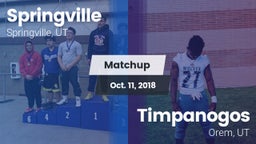 Matchup: Springville vs. Timpanogos  2018