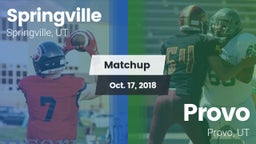 Matchup: Springville vs. Provo  2018