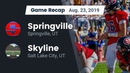Recap: Springville  vs. Skyline  2019