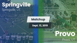 Matchup: Springville vs. Provo  2019