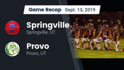 Recap: Springville  vs. Provo  2019