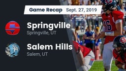 Recap: Springville  vs. Salem Hills  2019