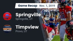 Recap: Springville  vs. Timpview  2019