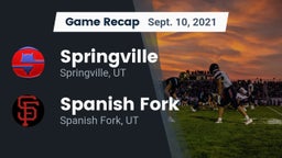 Recap: Springville  vs. Spanish Fork  2021