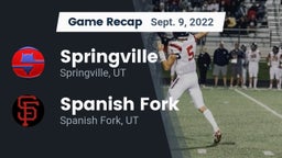 Recap: Springville  vs. Spanish Fork  2022