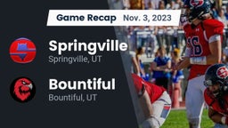 Recap: Springville  vs. Bountiful  2023