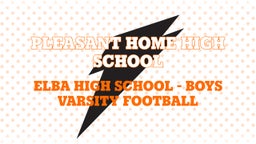 Elba football highlights Pleasant Home High School