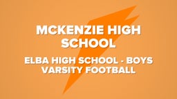 Elba football highlights McKenzie High School