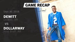 Recap: DeWitt  vs. Dollarway  2016