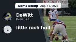 Recap: DeWitt  vs. little rock hall 2022