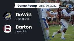 Recap: DeWitt  vs. Barton  2022