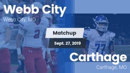 Matchup: Webb City High vs. Carthage  2019
