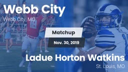 Matchup: Webb City High vs. Ladue Horton Watkins  2019