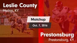 Matchup: Leslie County vs. Prestonsburg  2016