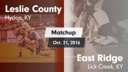 Matchup: Leslie County vs. East Ridge  2016