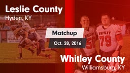 Matchup: Leslie County vs. Whitley County  2016