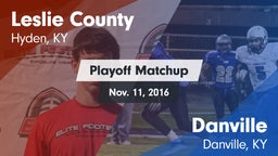Matchup: Leslie County vs. Danville  2016