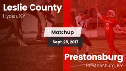 Matchup: Leslie County vs. Prestonsburg  2017