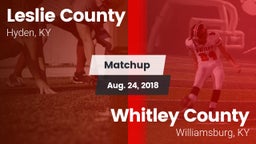 Matchup: Leslie County vs. Whitley County  2018