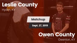 Matchup: Leslie County vs. Owen County  2019