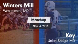 Matchup: Winters Mill vs. Key  2016