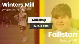 Matchup: Winters Mill vs. Fallston  2019