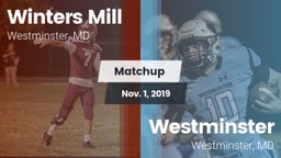 Matchup: Winters Mill vs. Westminster  2019