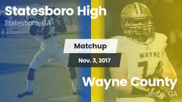 Matchup: Statesboro High vs. Wayne County  2017