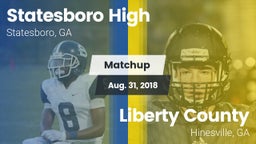 Matchup: Statesboro High vs. Liberty County  2018