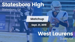 Matchup: Statesboro High vs. West Laurens  2018