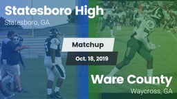 Matchup: Statesboro High vs. Ware County  2019