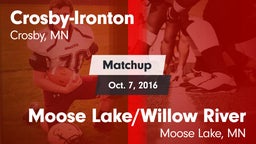 Matchup: Crosby-Ironton vs. Moose Lake/Willow River  2016