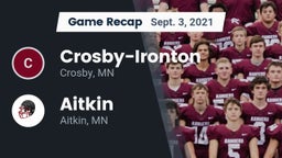 Recap: Crosby-Ironton  vs. Aitkin  2021