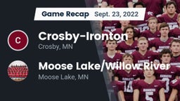 Recap: Crosby-Ironton  vs. Moose Lake/Willow River  2022