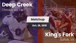Matchup: Deep Creek vs. King's Fork  2018