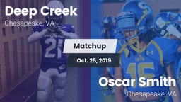Matchup: Deep Creek vs. Oscar Smith  2019