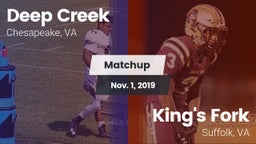 Matchup: Deep Creek vs. King's Fork  2019