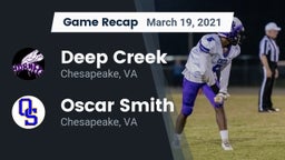 Recap: Deep Creek  vs. Oscar Smith  2021
