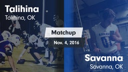 Matchup: Talihina vs. Savanna  2016