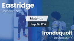 Matchup: Eastridge vs. Irondequoit  2016