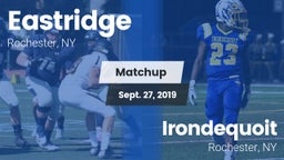 Matchup: Eastridge vs.  Irondequoit  2019