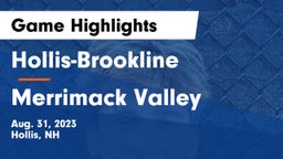 Hollis-Brookline  vs Merrimack Valley Game Highlights - Aug. 31, 2023