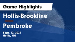Hollis-Brookline  vs Pembroke Game Highlights - Sept. 12, 2023