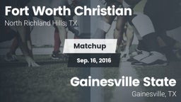 Matchup: Fort Worth Christian vs. Gainesville State  2016