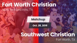 Matchup: Fort Worth Christian vs. Southwest Christian  2016