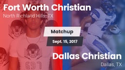 Matchup: Fort Worth Christian vs. Dallas Christian  2017