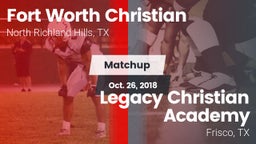 Matchup: Fort Worth Christian vs. Legacy Christian Academy  2018