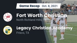 Recap: Fort Worth Christian  vs. Legacy Christian Academy  2021
